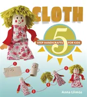 Stoff: 5-Schritte-Basteln für Kinder - Cloth: 5-Step Handicrafts for Kids