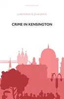 Verbrechen in Kensington - Crime in Kensington