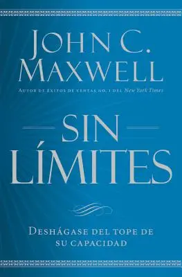 Sin Lmites: Befreie den größten Teil deiner Fähigkeiten - Sin Lmites: Libere El Mximo de Su Capacidad