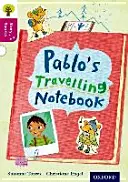 Oxford-Lesebaum-Geschichten: Oxford Level 10: Pablo's Travelling Notebook - Oxford Reading Tree Story Sparks: Oxford Level  10: Pablo's Travelling Notebook