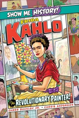 Frida Kahlo: Die revolutionäre Malerin! - Frida Kahlo: The Revolutionary Painter!