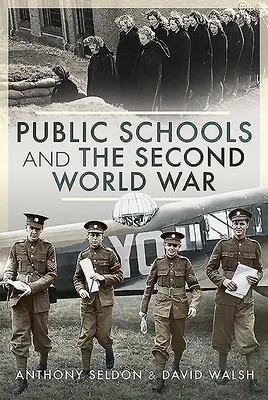 Öffentliche Schulen und der Zweite Weltkrieg - Public Schools and the Second World War