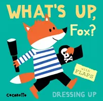 Was ist mit dem Fuchs los? Verkleiden - What's Up Fox?: Dressing Up