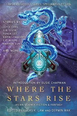 Wo die Sterne aufgehen: Asiatische Science Fiction und Fantasy - Where the Stars Rise: Asian Science Fiction and Fantasy