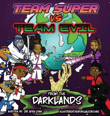 Team Super VS Team Evil (2)... Aus den Darklands - Team Super VS Team Evil (2)... From the Darklands