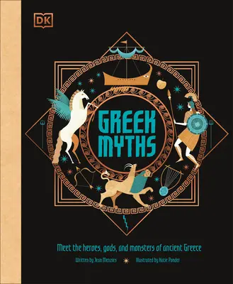 Griechische Mythen: Die Helden, Götter und Ungeheuer des alten Griechenlands - Greek Myths: Meet the Heroes, Gods, and Monsters of Ancient Greece