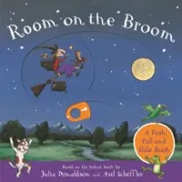 Zimmer auf dem Besen: Ein Buch zum Schieben, Ziehen und Schieben - Room on the Broom: A Push, Pull and Slide Book