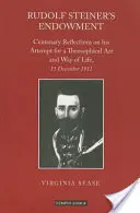 Rudolf Steiners Stiftung: Hundertjährige Betrachtungen über seinen Versuch einer theosophischen Kunst und Lebensweise, 15. Dezember 1911 - Rudolf Steiner's Endowment: Centenary Reflections on His Attempt for a Theosophical Art and Way of Life, 15 December 1911