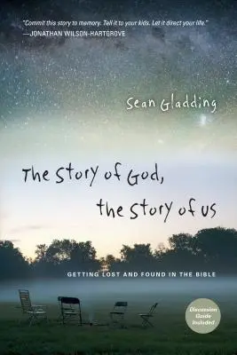 Die Geschichte Gottes, die Geschichte von uns: Verirren und Finden in der Bibel - The Story of God, the Story of Us: Getting Lost and Found in the Bible