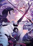 Seraph des Endes, 3: Guren Ichinose: Die Katastrophe mit sechzehn Jahren - Seraph of the End, 3: Guren Ichinose: Catastrophe at Sixteen