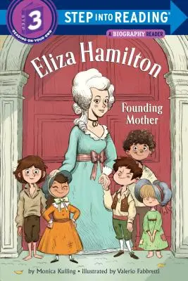 Eliza Hamilton: Die Gründermutter - Eliza Hamilton: Founding Mother