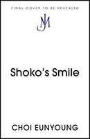 Shokos Lächeln - Shoko's Smile