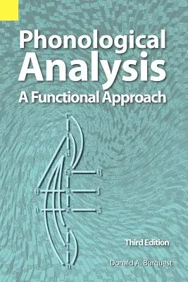 Phonologische Analyse: Ein funktionaler Ansatz, 3. Auflage - Phonological Analysis: A Functional Approach, 3rd Edition