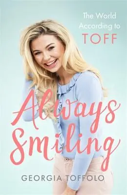 Immer lächeln: Die Welt nach Toff - Always Smiling: The World According to Toff