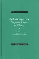 Überlegungen zum Obersten Gerichtshof von Ghana - Reflections on the Supreme Court of Ghana