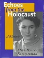 Echos aus dem Holocaust: Eine Erinnerung - Echoes from the Holocaust: A Memoir