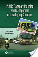 Planung und Management des öffentlichen Verkehrs in Entwicklungsländern - Public Transport Planning and Management in Developing Countries