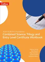 AQA GCSE 9-1 Grundlage: Combined Science Trilogy und Entry Level Certificate Workbook - AQA GCSE 9-1 Foundation: Combined Science Trilogy and Entry Level Certificate Workbook