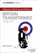 Meine Revisionsnotizen: Edexcel As/A-Level History: Großbritannien im Wandel, 1918-97 - My Revision Notes: Edexcel As/A-Level History: Britain Transformed, 1918-97
