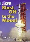 Aufbruch zum Mond - Blast Off to the Moon