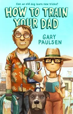 Wie man seinen Vater erzieht - How to Train Your Dad