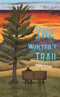 Die Spur des Winters - The Winter's Trail