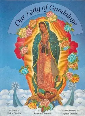 Unsere Liebe Frau von Guadalupe - Our Lady of Guadalupe