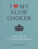 Ich liebe meinen Slow Cooker - I Love My Slow Cooker