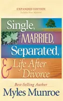 Singles, Verheiratete, Getrennte und das Leben nach der Scheidung - Single, Married, Separated, and Life After Divorce