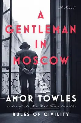Ein Gentleman in Moskau - A Gentleman in Moscow