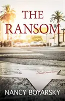 Das Lösegeld: Ein Nicole-Graves-Krimi - The Ransom: A Nicole Graves Mystery