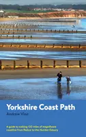 Yorkshire Coast Path - Ein Leitfaden für Wanderungen entlang der 120 Meilen langen herrlichen Küste von Redcar bis zum Humber - Yorkshire Coast Path - A guide to walking 120 miles of magnificent coastline from Redcar to the Humber