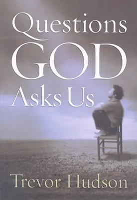 Fragen, die Gott uns stellt - Questions God Asks Us