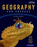 Geography for Edexcel A Level Year 2 Student Book (Geographie für Edexcel A Level Jahr 2) - Geography for Edexcel A Level Year 2 Student Book