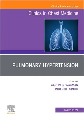 Pulmonale Hypertonie, eine Ausgabe von Clinics in Chest Medicine - Pulmonary Hypertension, an Issue of Clinics in Chest Medicine