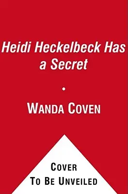 Heidi Heckelbeck hat ein Geheimnis - Heidi Heckelbeck Has a Secret