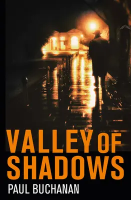 Tal der Schatten: Krimi Noir in La - Valley of Shadows: Detective Noir Set in La