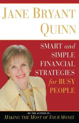 Kluge und einfache Finanzstrategien für vielbeschäftigte Menschen - Smart and Simple Financial Strategies for Busy People