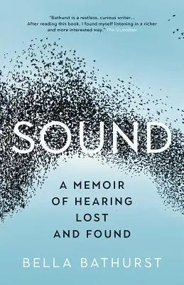 Klang: Eine Erinnerung an verlorenes und gefundenes Hören - Sound: A Memoir of Hearing Lost and Found