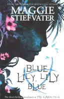 Blaue Lilie, blaue Lilie - Blue Lily, Lily Blue