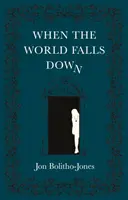 Wenn die Welt untergeht - When the World Falls Down
