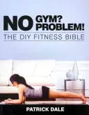 Kein Fitnessstudio? Kein Problem! - No Gym? No Problem!