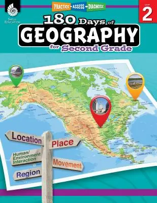180 Tage Geografie für die zweite Klasse: Üben, Bewerten, Diagnostizieren - 180 Days of Geography for Second Grade: Practice, Assess, Diagnose
