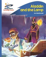 Reading Planet - Aladin und die Lampe - Blau: Rocket Phonics - Reading Planet - Aladdin and the Lamp - Blue: Rocket Phonics