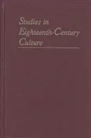 Studien zur Kultur des achtzehnten Jahrhunderts, 49 - Studies in Eighteenth-Century Culture, 49