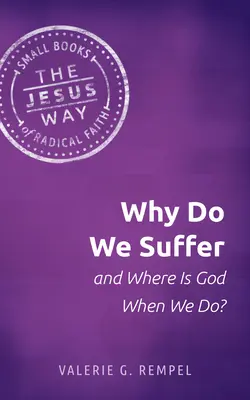 Warum leiden wir und wo ist Gott, wenn wir leiden? - Why Do We Suffer and Where Is God When We Do?