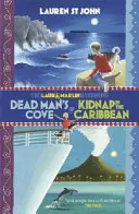 Laura Marlin Krimis: Dead Man's Cove und Entführung in der Karibik - 2in1 Omnibus der Bücher 1 und 2 - Laura Marlin Mysteries: Dead Man's Cove and Kidnap in the Caribbean - 2in1 Omnibus of books 1 and 2