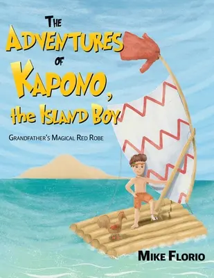 Die Abenteuer von Kapono, dem Inseljungen - The Adventures of Kapono, the Island Boy