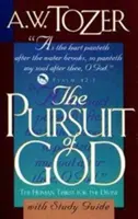 Das Streben nach Gott mit Studienführer: Der menschliche Durst nach dem Göttlichen - The Pursuit of God with Study Guide: The Human Thirst for the Divine