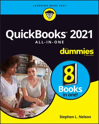 QuickBooks 2021 All-In-One für Dummies - QuickBooks 2021 All-In-One for Dummies